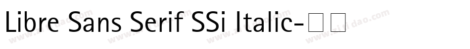 Libre Sans Serif SSi Italic字体转换